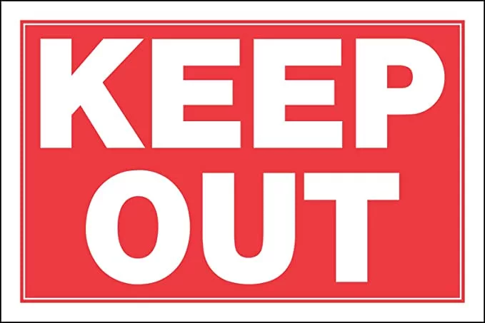 Hillman 8x12 Keep Out Sign
