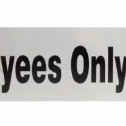 Hillman Adhesive Employees Only Sign (2" X 8")