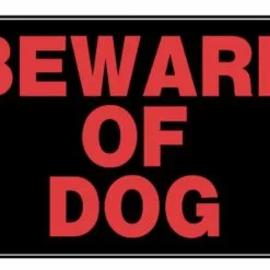 Hillman Beware of Dog Sign (8" X 12")