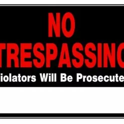 Hillman No Trespassing Violators Will Be Prosecuted Sign (15" X 19")