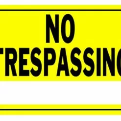Hillman No Trespassing Sign Yellow & Black (10" X 14")