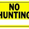Hillman No Hunting Sign Yellow & Black (10" X 14")