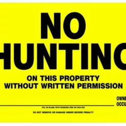 Hillman No Hunting Sign (12" X 16")