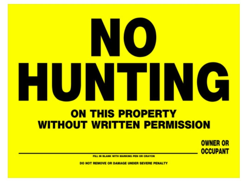 Hillman No Hunting Sign (12" X 16")