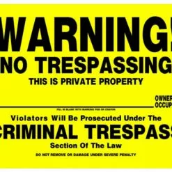 Hillman No Trespassing Sign (12" X 16")